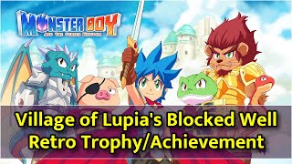 Monster Boy and the Cursed Kingdom  Blocked Well in Village of Lupia  Retro Trophy [upl. by Nivat]