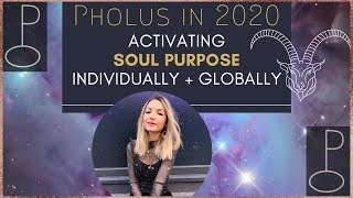 Pholus in Capricorn  Catalyst to change the World in 2020 🌪️🌎  Global Spiritual Awakening 🌟 [upl. by Oivalf]