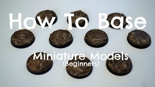 How To Base Miniature Wargaming Models for Beginners [upl. by Aseela]