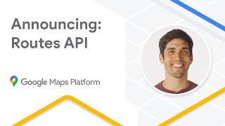 Announcing Routes API [upl. by Ahilam]