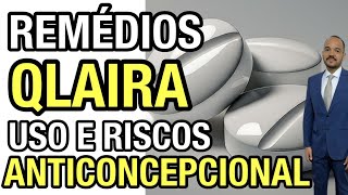 CONHEÇA Anticoncepcional QLAIRA Drospirenona  Etinilestradiol  engorda como tomar efeitos [upl. by Artenahs]