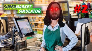 I Now Understand Capitalism  Supermarket Simulator [upl. by Martita458]