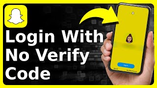 How To Login To Snapchat Without Verification Code [upl. by Isaacson]