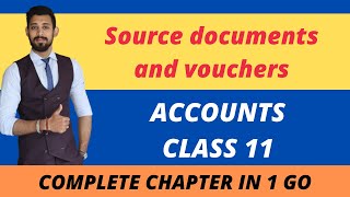 Source documents  Accounts  Class 11 [upl. by Goldman]