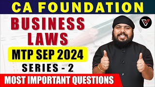 Business Laws  CA Foundation Sep 2024 Series 2 Most Imp Questions  50 Minutes CA Gurpreet Singh [upl. by Nevah]