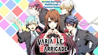 Variable Barricade Walkthrough Common Route 8 [upl. by Blynn]