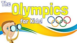 The Olympics for Kids [upl. by Natsirhc]