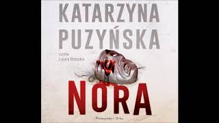 Katarzyna Puzyńska quotNoraquot audiobook [upl. by Anigal]