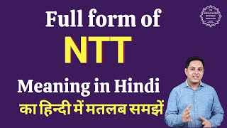 NTT full form  NTT meaning in Hindi  NTT ka matlab kya hota hai [upl. by Wittie]