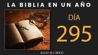 La Biblia En Un Año  Día 295 [upl. by Anelhtac201]