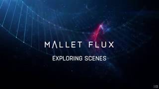 Mallet Flux  Scenes Overview  Native Instruments [upl. by Goar270]