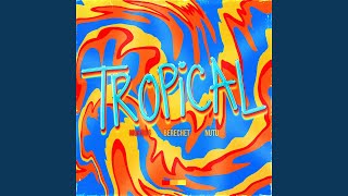 Tropical feat Berechet Nutu [upl. by Ialokin435]