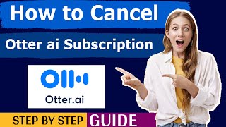 How To Cancel Otter AI Subscription [upl. by Bernadene5]