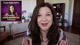 Weekly Astrology Numerology Forecast July 1319 2020 Tania Gabrielle [upl. by Tonkin]