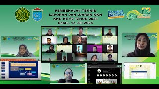 Pembekalan Teknis Laporan dan Luaran KKN Reguler Angkatan 62 Tahun 2024 [upl. by Denn]