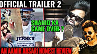 JERSEY TRAILER 2 REVIEW BY AAMIR ANSARI  SHAHID KAPOOR GAME OVER  CLASH WITH KGF CHAPTER 2 amp BEAST [upl. by Hniv376]