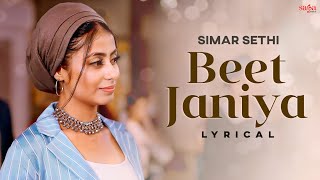 Beet Janiya lyrical female cover  Simar Sethi  Chale javange na mud awange  Punjabi New Song 2021 [upl. by Ahsienak]