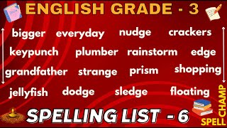 English Grade 3 Spelling List 6 [upl. by Nannaihr529]