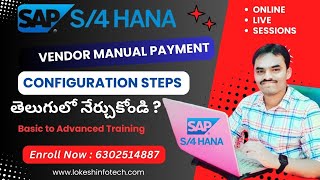 SAP FICO S4HANA Manual Payment Configuration for Vendors [upl. by Enovaj]