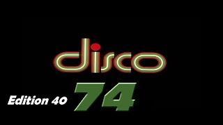 Disco 74  Edition 40 [upl. by Dituri]