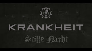 Krankheit  Stille Nacht Official Audio [upl. by Kenimod]