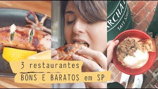 3 RESTAURANTES BONS E BARATOS EM SÃO PAULO  Onde Comer [upl. by Bambi]