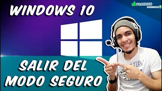 TUTORIAL Cómo salir del MODO SEGURO en Windows 10 Pro Home Single ¡fácil y rápido Sin programas [upl. by Legir]