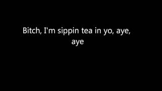 XXXTENTACION Im Sippin Tea In Yo Hood Lyrics [upl. by Partan]