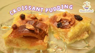 Croissant Pudding [upl. by Nyrhtac809]