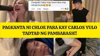 PAGKANTA NI CHLOE KAY CARLOS YULO NETIZEN SAMOT SARING REAKSYON [upl. by Nilson]