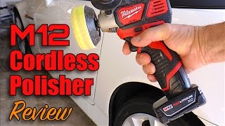 How to Remove Scratches Fast  Milwaukee M12 Cordless PolisherSander Review  Part I [upl. by Caitlin]