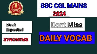 Most Expected Synonyms for SSC CGL Mains 2024  Vocabulary  Antonyms [upl. by Nocam]