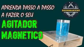 Como fazer o seu Agitador Magnético  Cerveja Artesanal [upl. by Kevin]