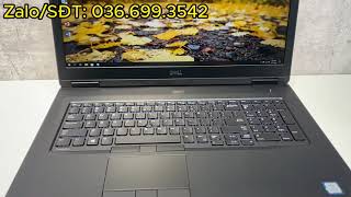 Laptop đồ hoạ Dell Precision 7730 nhập Mỹ i7 8850H ram 64 ssd 512 card P3200 màn 173in FHD IPS [upl. by Bernita]