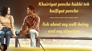 Khairiyat Song English Translation  Emma Heesters  Chhichhore  Sushant Singh R  Arijit Singh [upl. by Mulcahy]