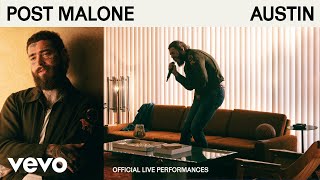 Post Malone  AUSTIN Official Live Performances  Vevo [upl. by Downs825]