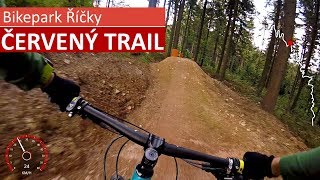 Bikepark Říčky  Červený trail celý s komentářem [upl. by Annmaria]