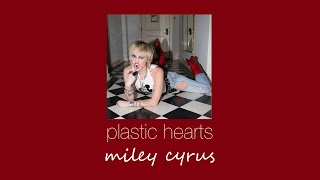 miley cyrus  plastic hearts slowed amp reverb [upl. by Sadonia]