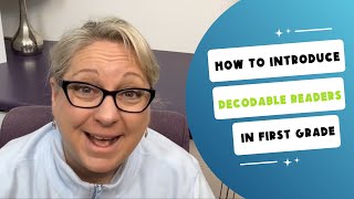 Introducing Decodable Readers in 1st Grade [upl. by Annirak]