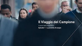 Il Viaggio del Campione  La provetta di sangue [upl. by Llenrahc]