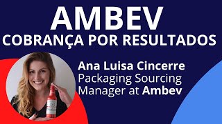 Trabalhar na Ambev  Programa Trainee na Ambev  Cobrança por Resultados [upl. by Amarillis]