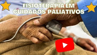 Fisioterapia nos Cuidados Paliativos [upl. by Dincolo]