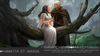 AMATA ET AMISSA  Chris Haigh  Beautiful Emotional Epic Orchestral Fantasy Music [upl. by Barber]