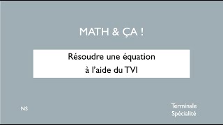 Résoudre une équation à laide du TVI [upl. by Hannah]