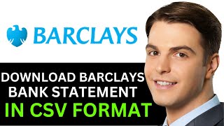 HOW TO DOWNLOAD BARCLAYS BANK STATEMENTS IN C S V FORMAT 2024 FULL GUIDE [upl. by Sokairyk883]