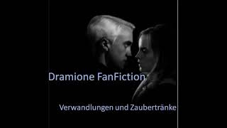 Dramione Fanfiction Verwandlungen und Zaubertränke Kapitel 1928 gekürzt [upl. by Ribaj]