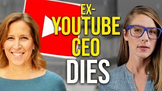 ExYouTube CEO Susan Wojcicki dies [upl. by Akcinat]