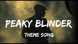 Peaky Blinder Theme Song Lyrics  Otnicka  Peaky Blinders  Lyrics [upl. by Atwahs]