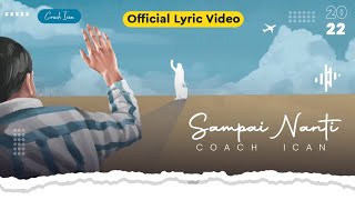 EAR SUN  Sampai Nanti Official Lyric Video [upl. by Arrec]