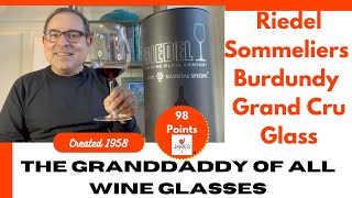 The Best Wine Glass  Riedel Sommeliers Burgundy Grand Cru Wine Glass 98 Pts [upl. by Aicelaf]